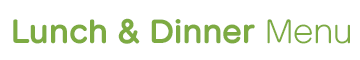 Lunch & Dinner Menu